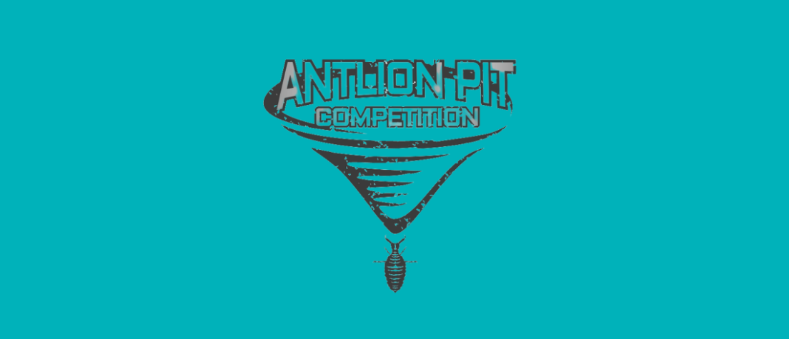 Antlion Pit Competition