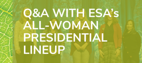 Q&A With ESA’s All-Woman Presidential Lineup